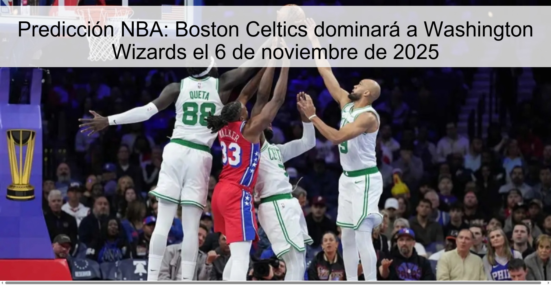 Predicción NBA: Boston Celtics dominará a Washington Wizards el 6 de noviembre de 2025 1 320471