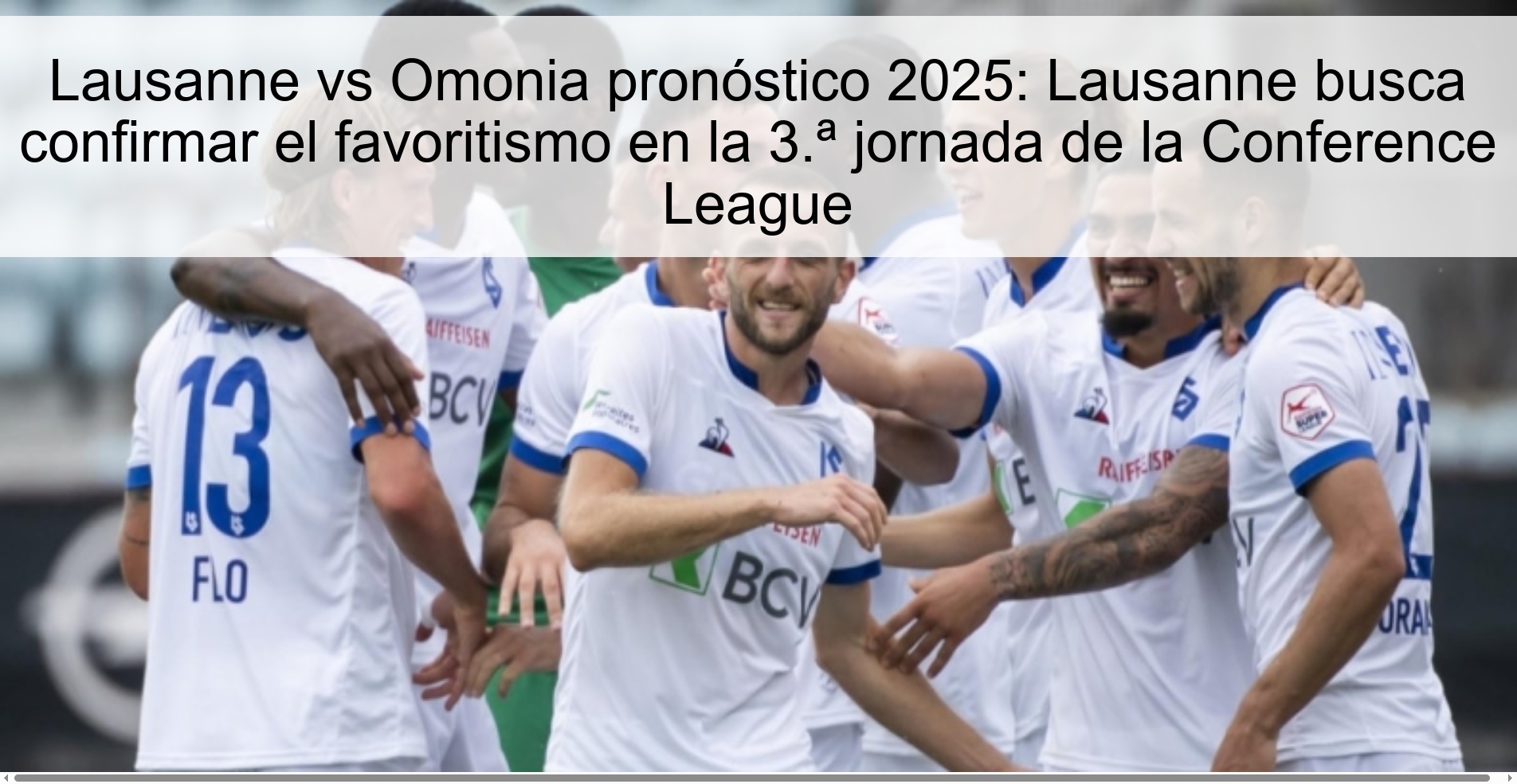 Lausanne vs Omonia pronóstico 2025: Lausanne busca confirmar el favoritismo en la 3.ª jornada de la Conference League 1 320640