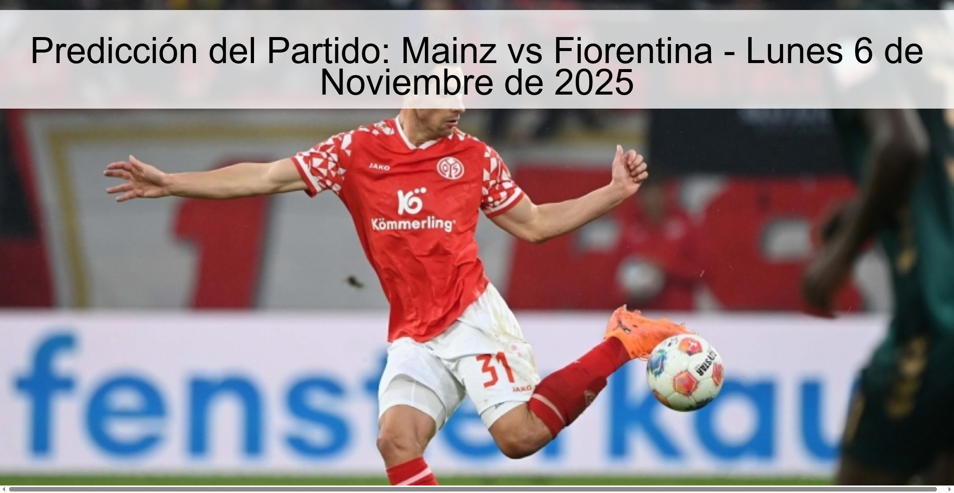 Predicción del Partido: Mainz vs Fiorentina - Lunes 6 de Noviembre de 2025 1 320647