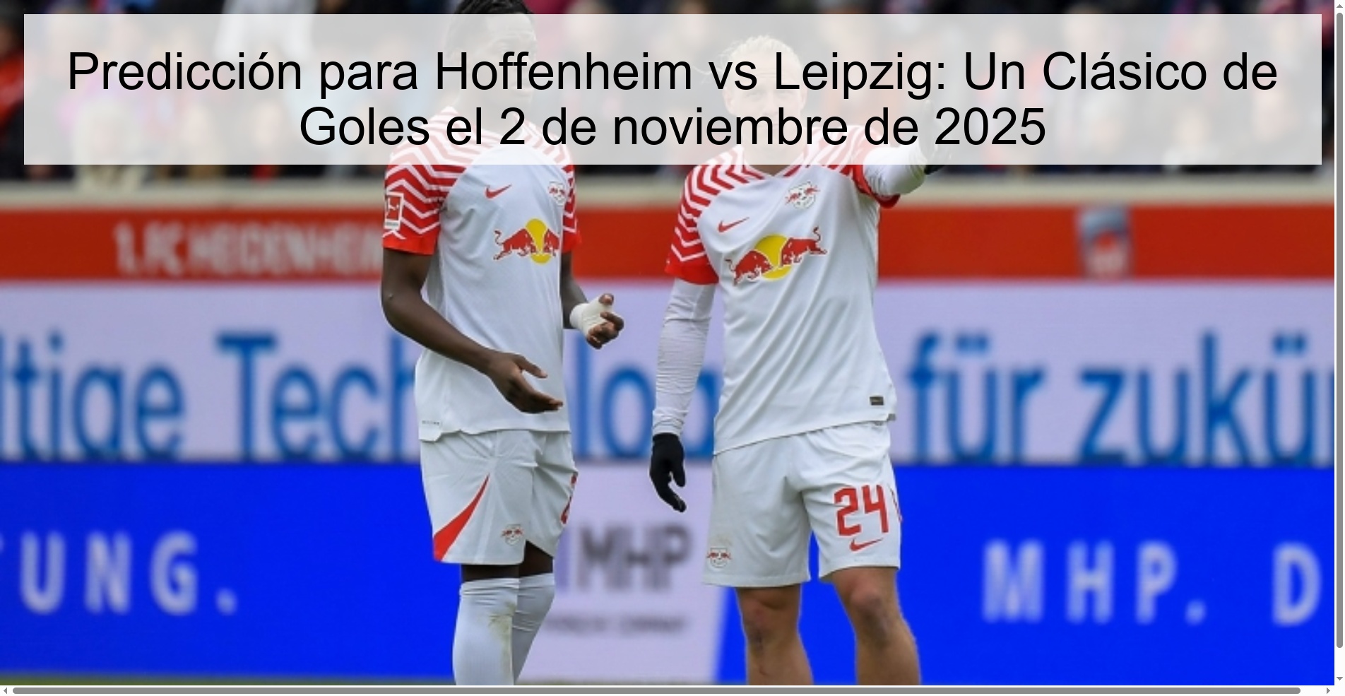 Predicción para Hoffenheim vs Leipzig: Un Clásico de Goles el 2 de noviembre de 2025 1 321086
