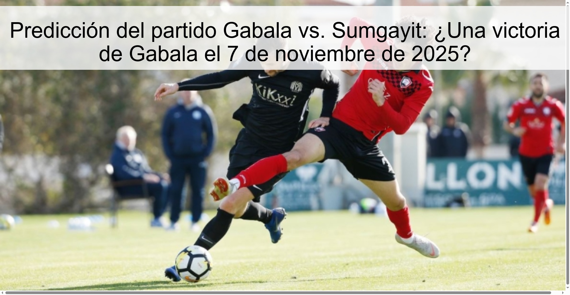 Predicción del partido Gabala vs. Sumgayit: ¿Una victoria de Gabala el 7 de noviembre de 2025? 1 321196