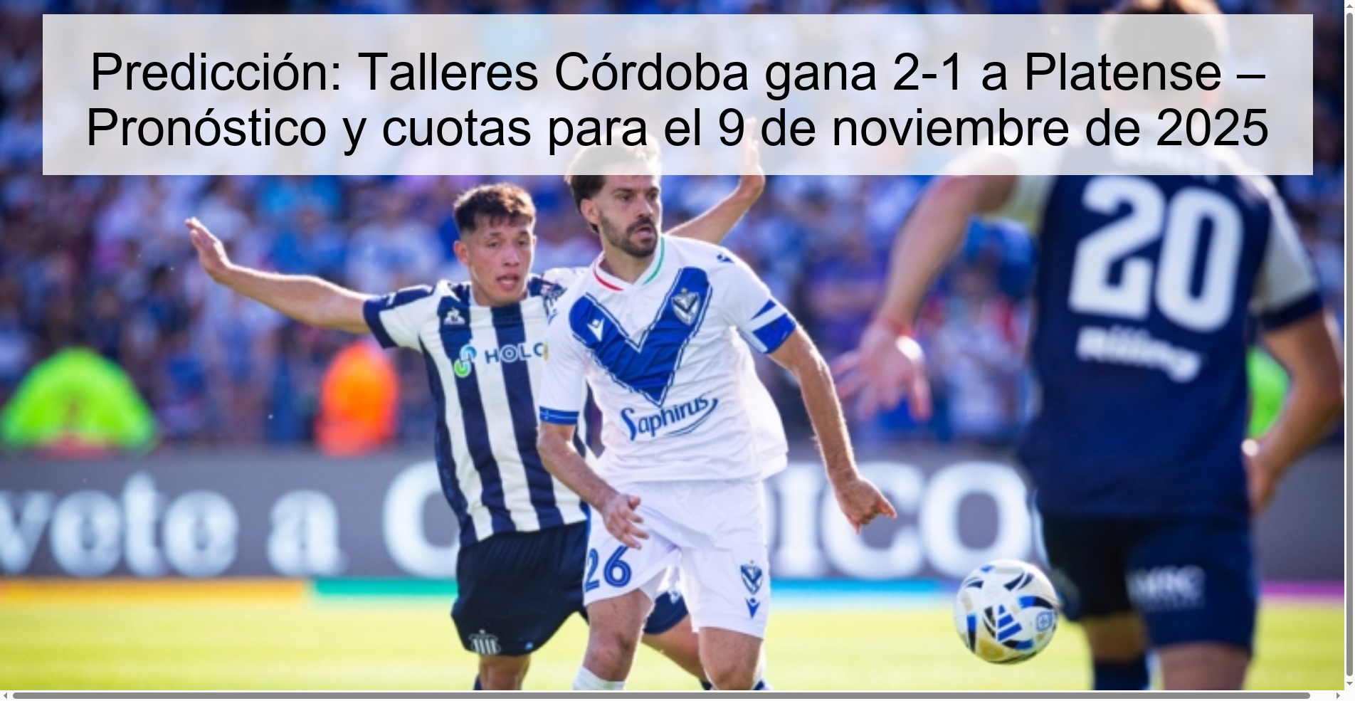 Predicción: Talleres Córdoba gana 2-1 a Platense – Pronóstico y cuotas para el 9 de noviembre de 2025 1 321748