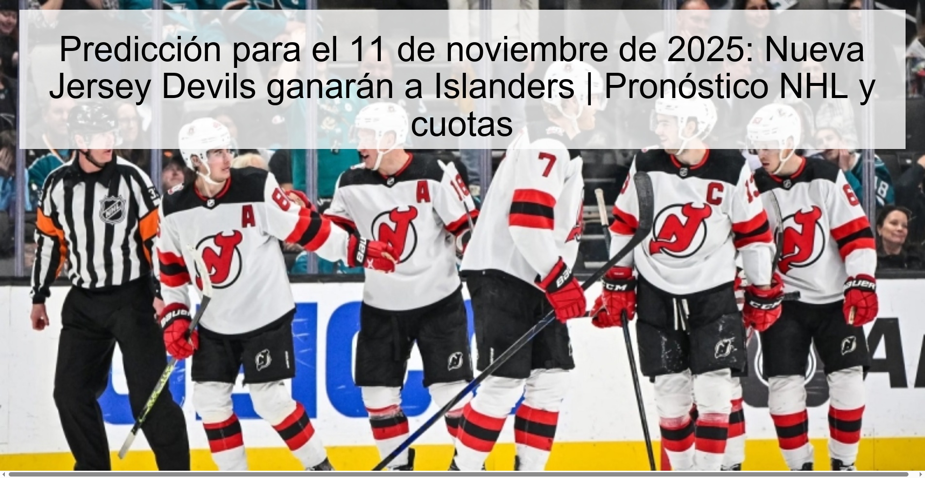 Predicción para el 11 de noviembre de 2025: Nueva Jersey Devils ganarán a Islanders | Pronóstico NHL y cuotas 1 322299