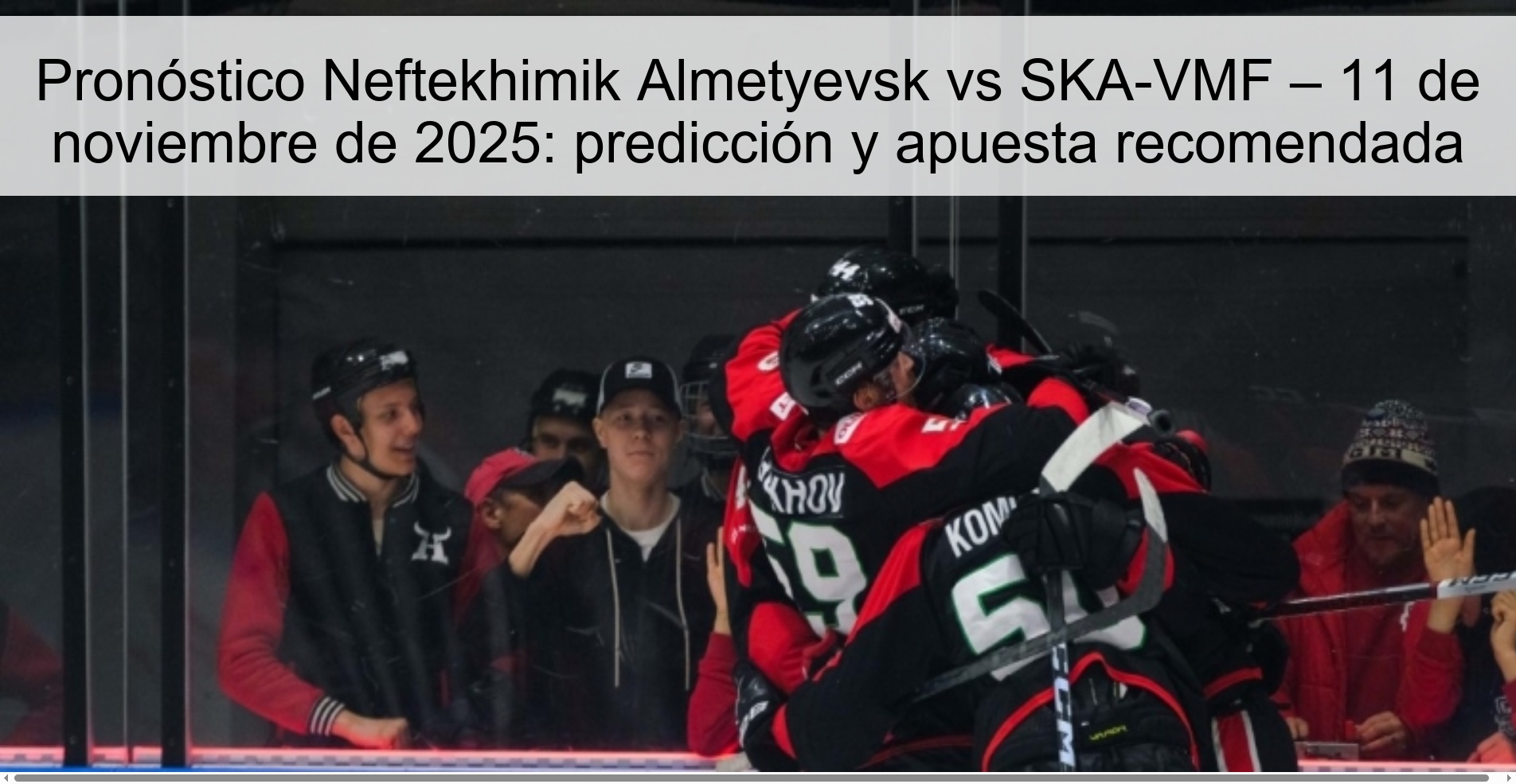 Pronóstico Neftekhimik Almetyevsk vs SKA-VMF – 11 de noviembre de 2025: predicción y apuesta recomendada 1 322430