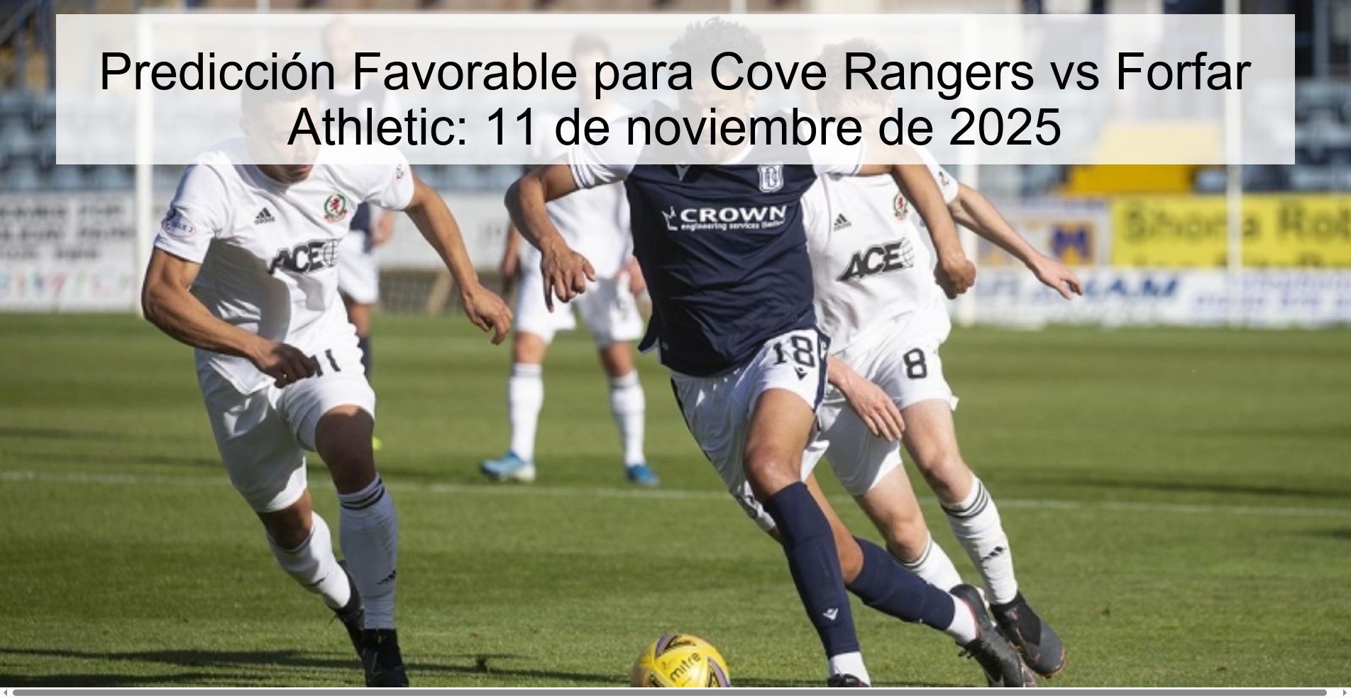 Predicción Favorable para Cove Rangers vs Forfar Athletic: 11 de noviembre de 2025 1 322588