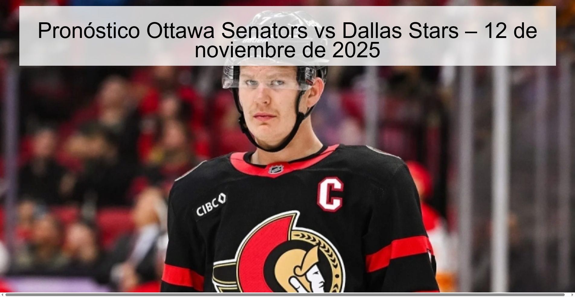 Pronóstico Ottawa Senators vs Dallas Stars – 12 de noviembre de 2025 1 322629