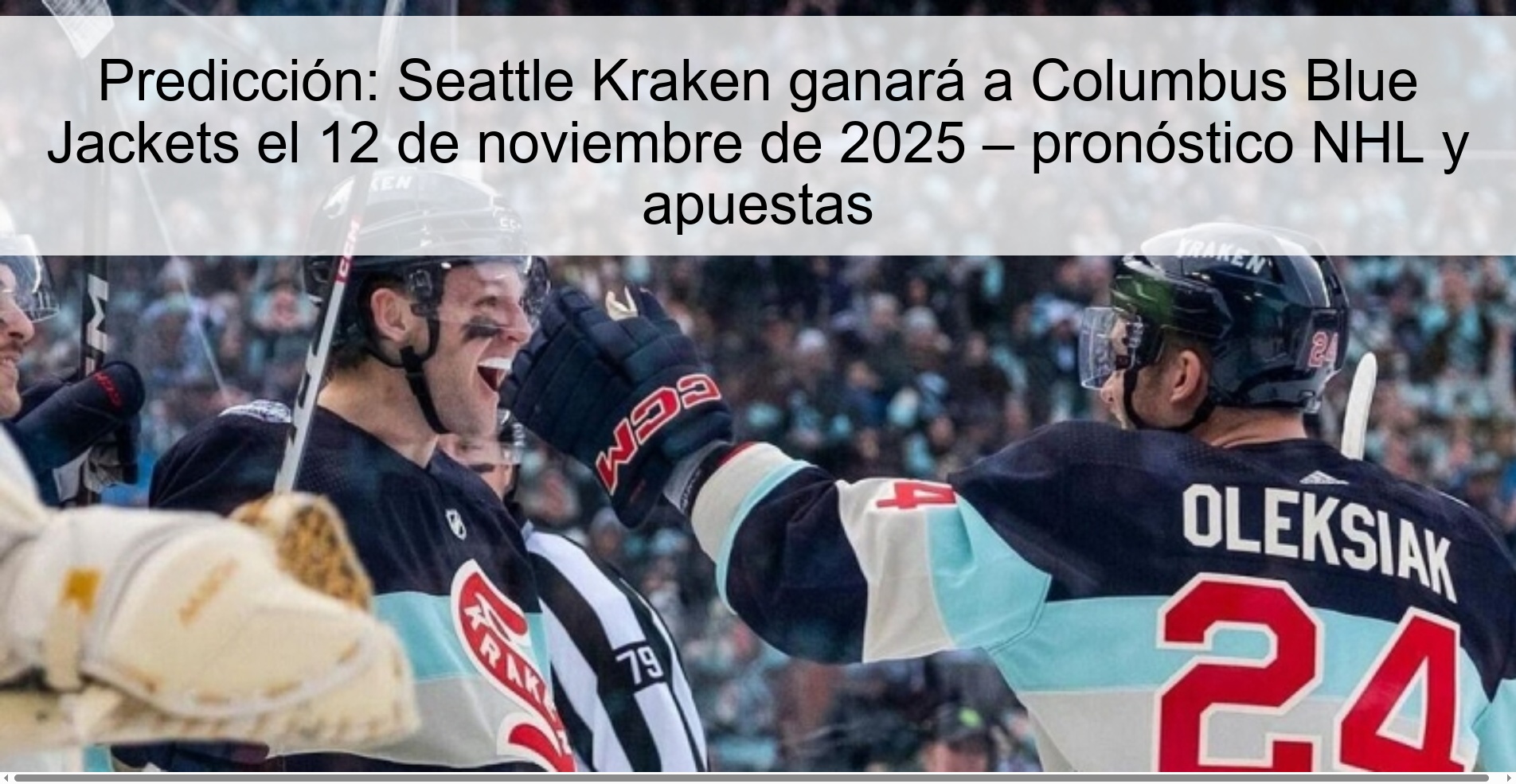 Predicción: Seattle Kraken ganará a Columbus Blue Jackets el 12 de noviembre de 2025 – pronóstico NHL y apuestas 1 322664