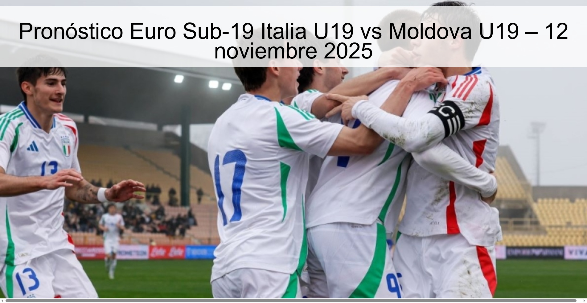 Euro U19 Prediction Italy U19 vs Moldova U19 – November 12, 2025 1 322881