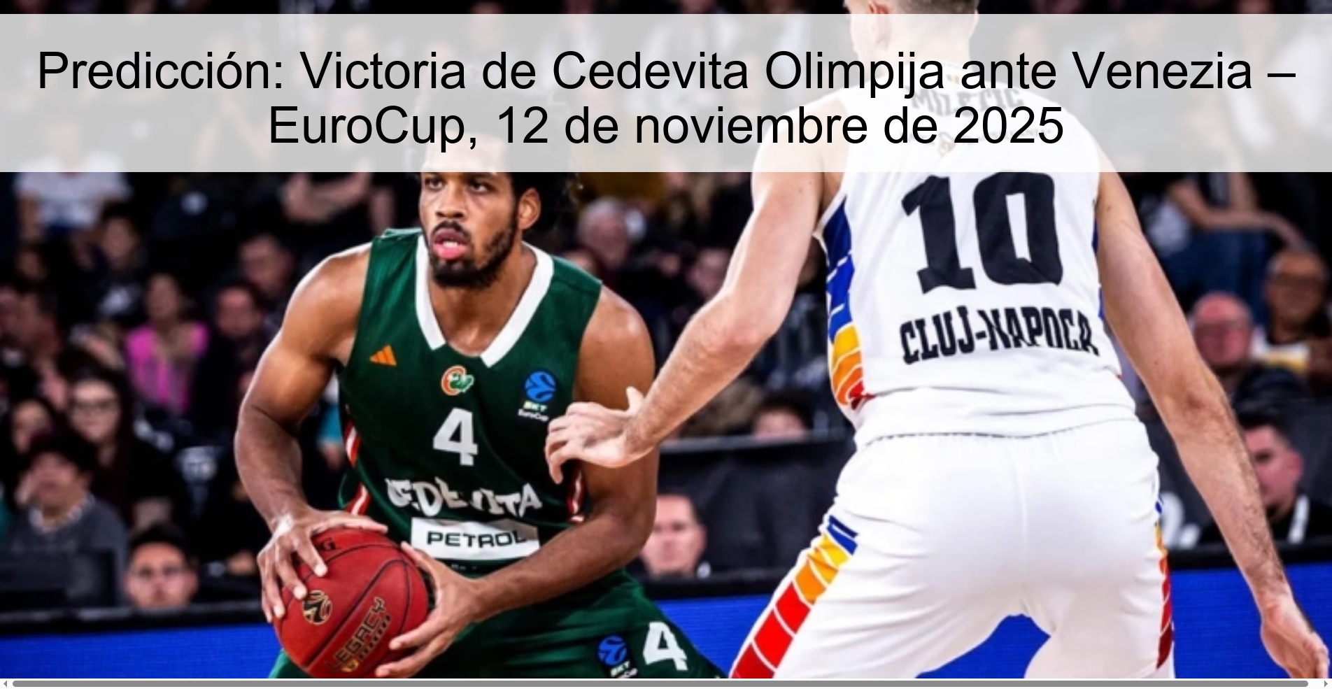 Predicción: Victoria de Cedevita Olimpija ante Venezia – EuroCup, 12 de noviembre de 2025 1 322889
