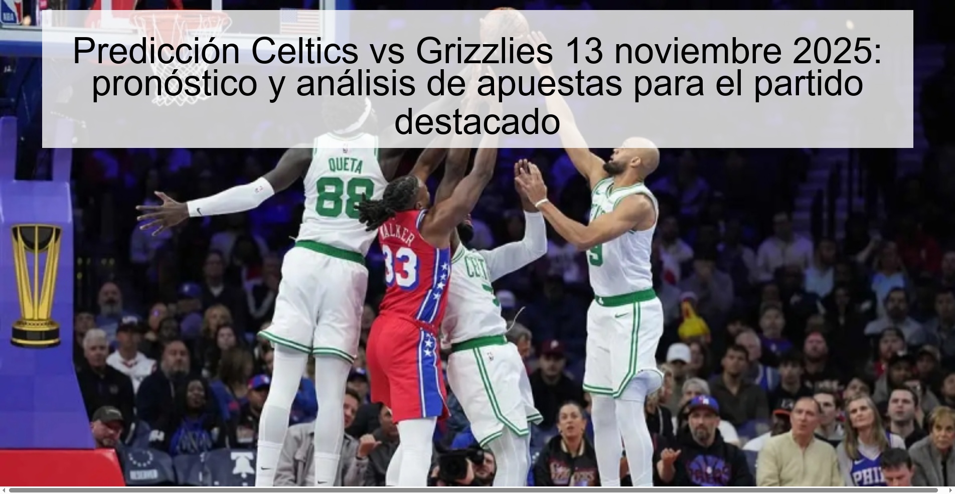 Celtics vs Grizzlies Prediction November 13, 2025: prediction and betting analysis for the featured match 1 322992