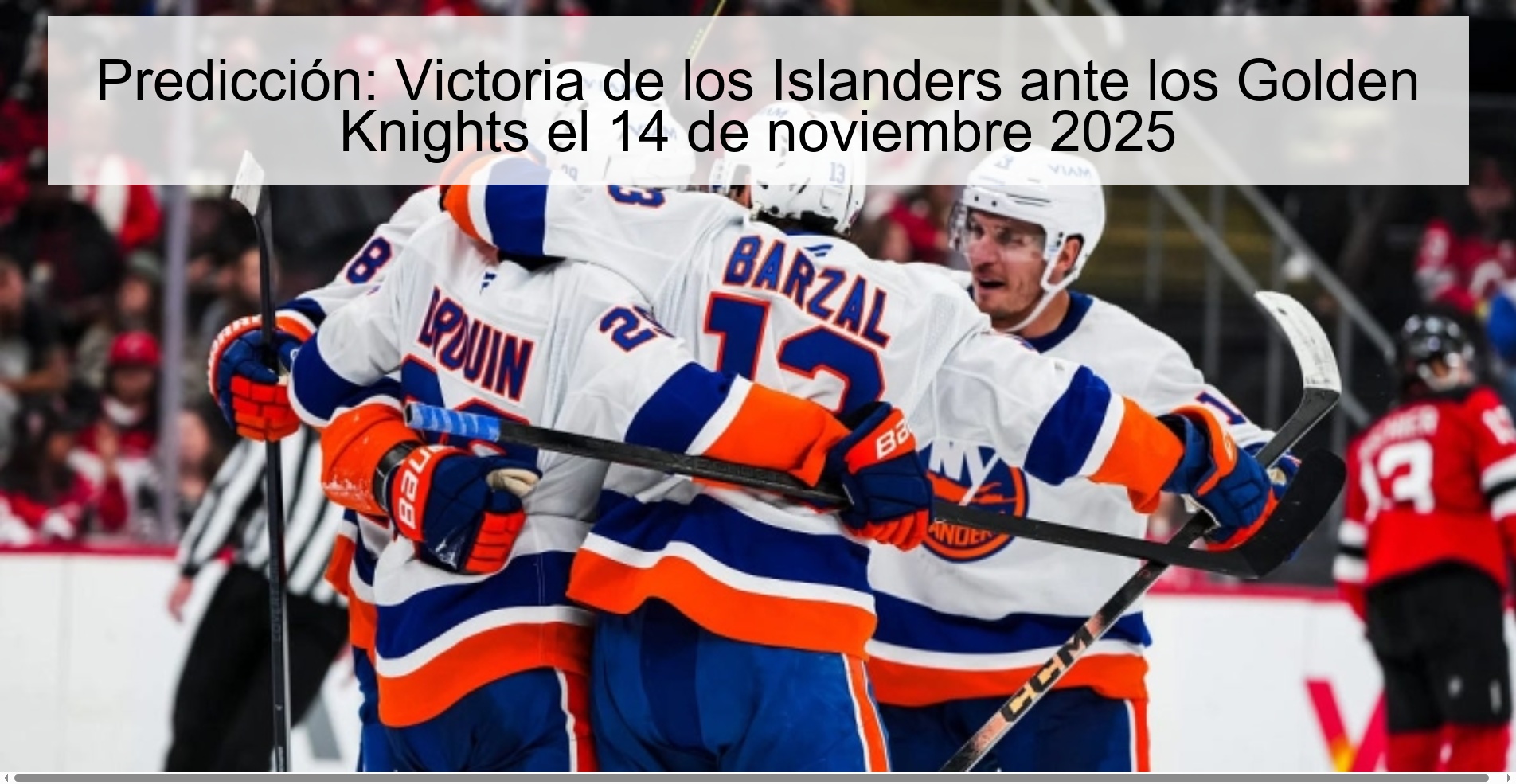 Predicción: Victoria de los Islanders ante los Golden Knights el 14 de noviembre 2025 1 323296