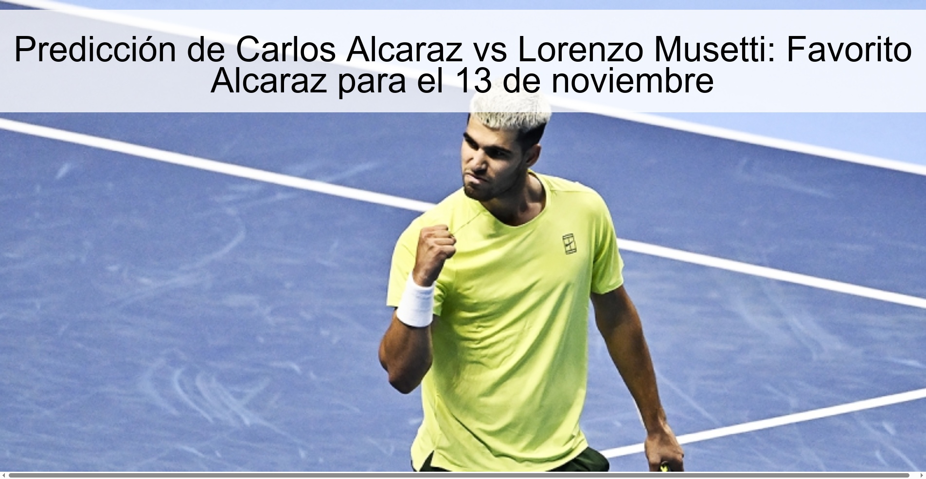 Predicción de Carlos Alcaraz vs Lorenzo Musetti: Favorito Alcaraz para el 13 de noviembre 1 323303