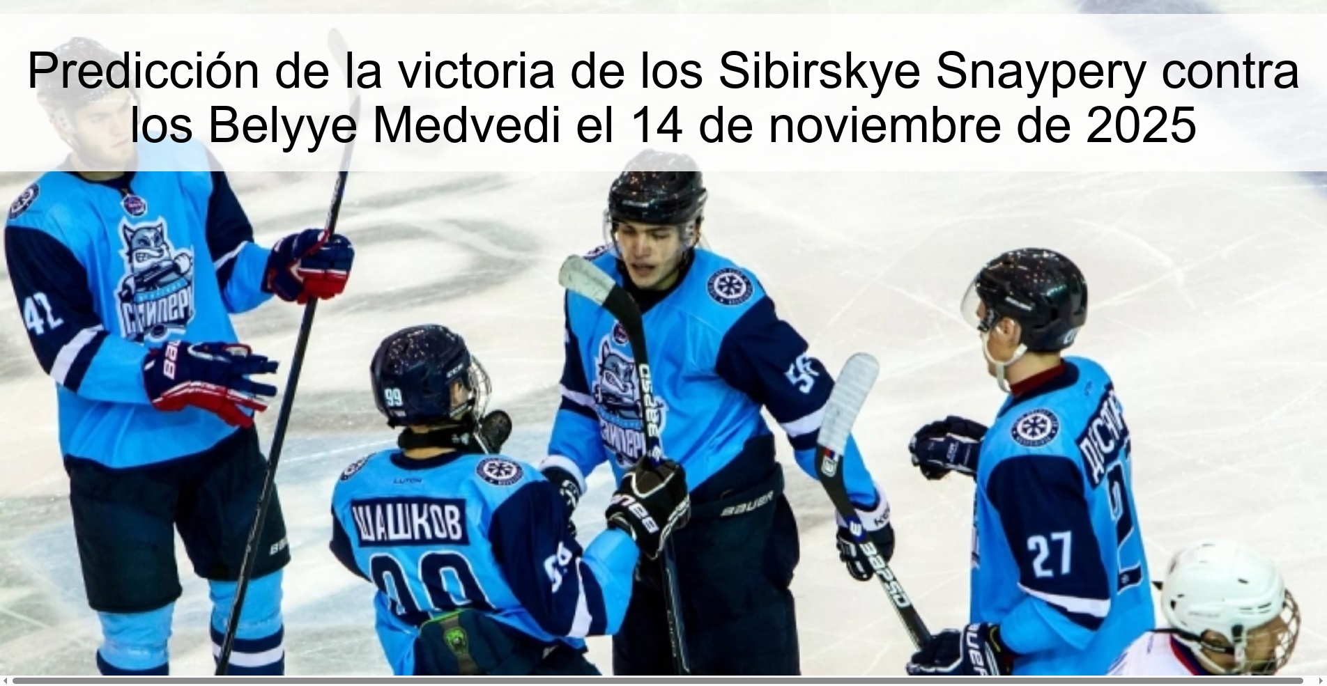 Predicción de la victoria de los Sibirskye Snaypery contra los Belyye Medvedi el 14 de noviembre de 2025 1 323401
