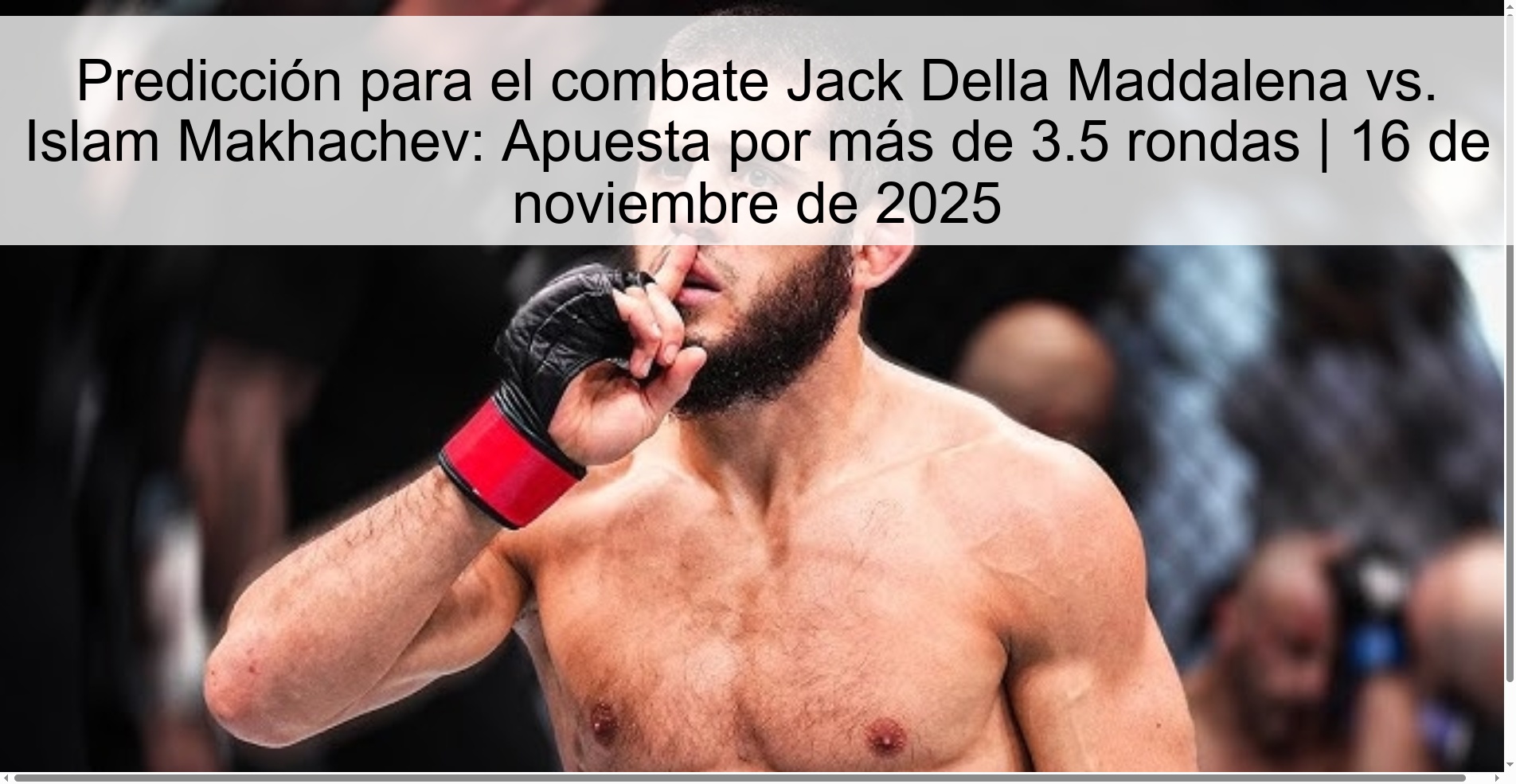 Predicción para el combate Jack Della Maddalena vs. Islam Makhachev: Apuesta por más de 3.5 rondas | 16 de noviembre de 2025 1 323725