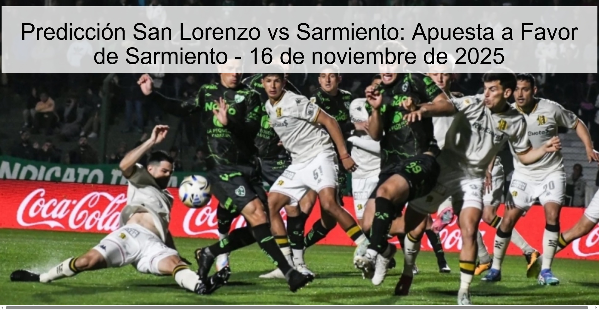 San Lorenzo vs Sarmiento Prediction: Bet on Sarmiento - November 16, 2025 1 324134