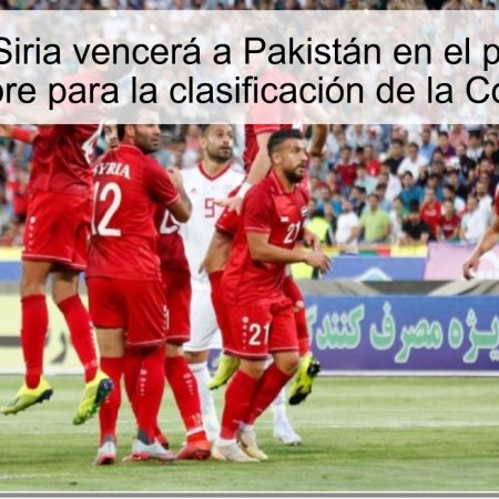 Pronóstico: Siria vencerá a Pakistán en el partido del 18 de noviembre para la clasificación de la Copa de Asia