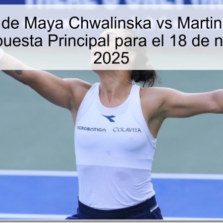 Pronóstico de Maya Chwalinska vs Martina Trevisan: Análisis y Apuesta Principal para el 18 de noviembre de 2025