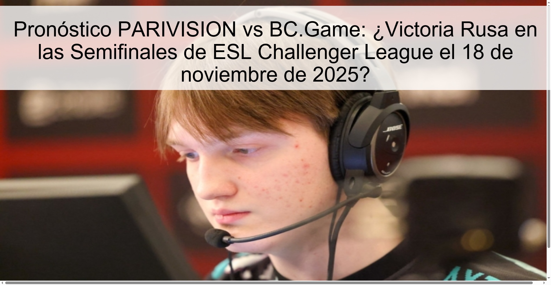 PARIVISION vs BC.Game Prediction: Russian Victory in the ESL Challenger League Semifinals on November 18, 2025? 1 325076
