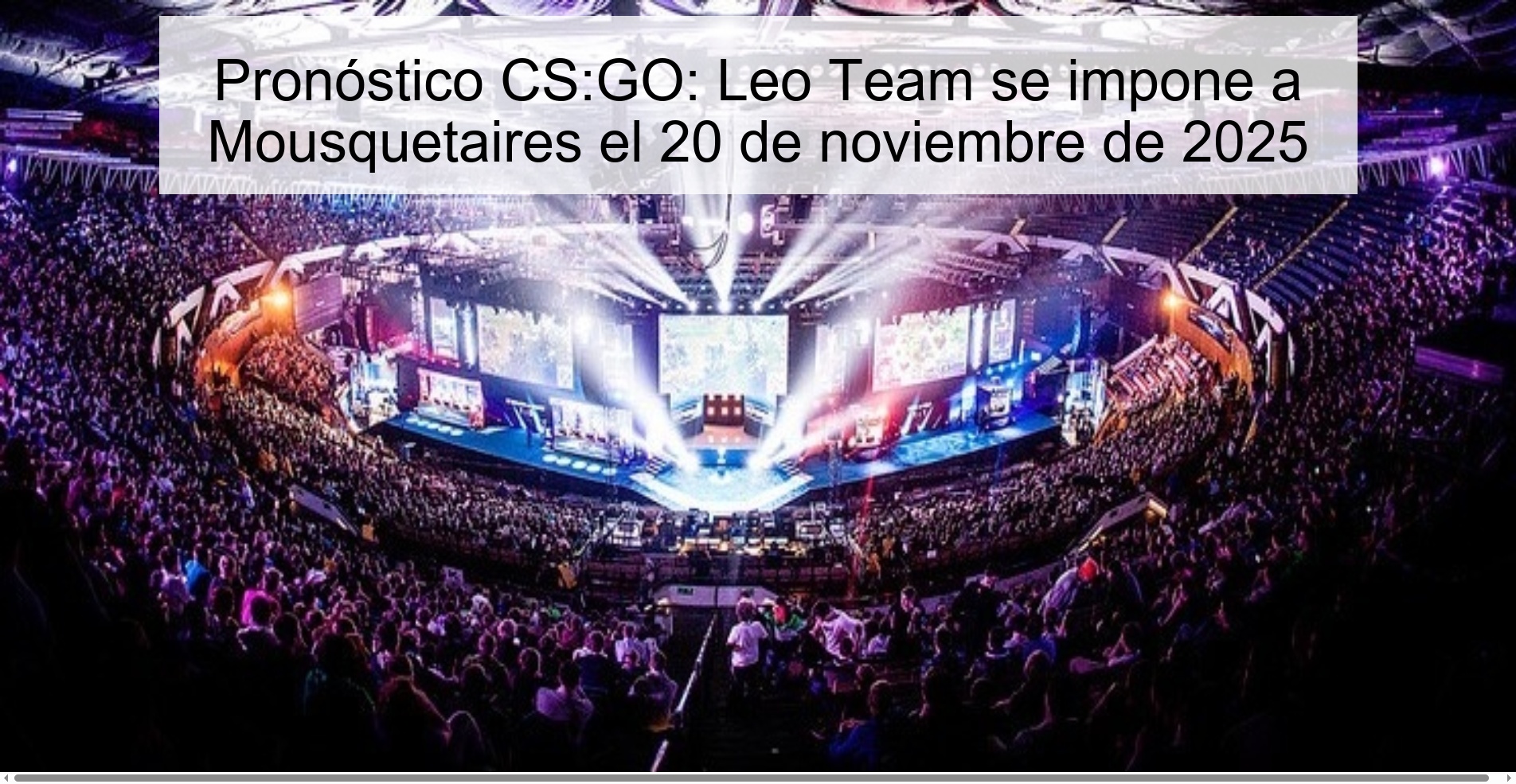 Pronóstico CS:GO: Leo Team se impone a Mousquetaires el 20 de noviembre de 2025 1 325378