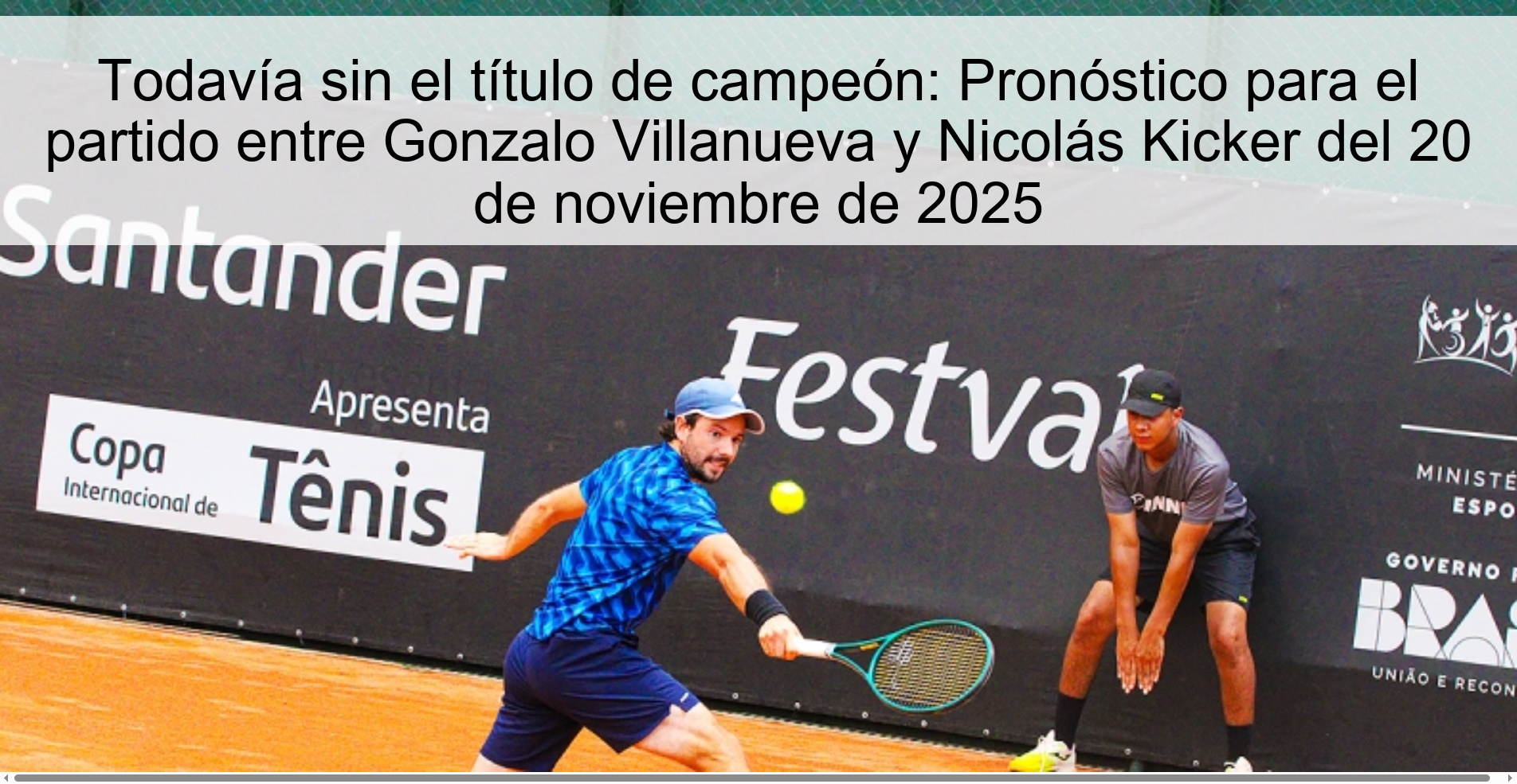 Still without the champion title: Prediction for the match between Gonzalo Villanueva and Nicolás Kicker on November 20, 2025 1 325516