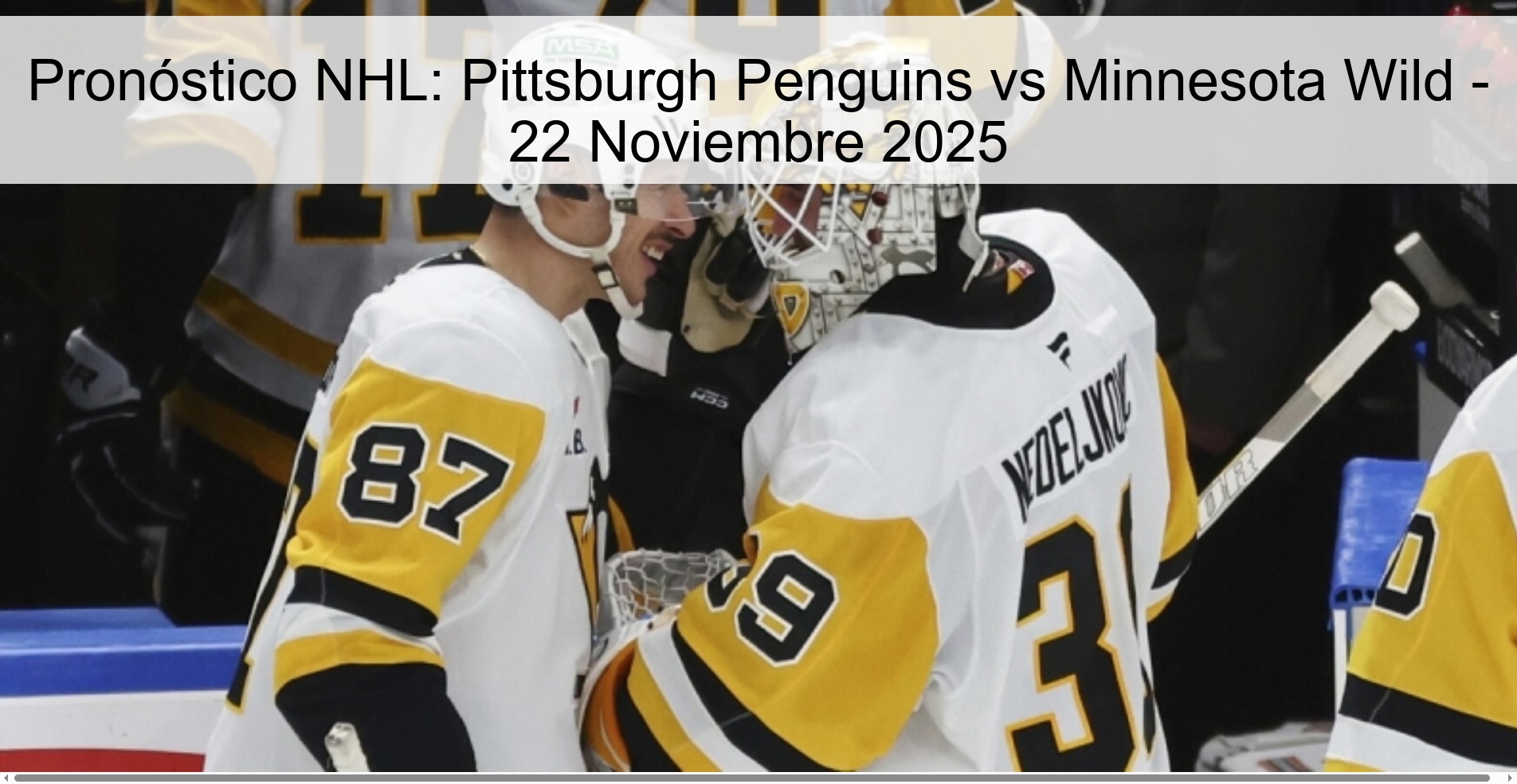 Pronóstico NHL: Pittsburgh Penguins vs Minnesota Wild - 22 Noviembre 2025 1 325917