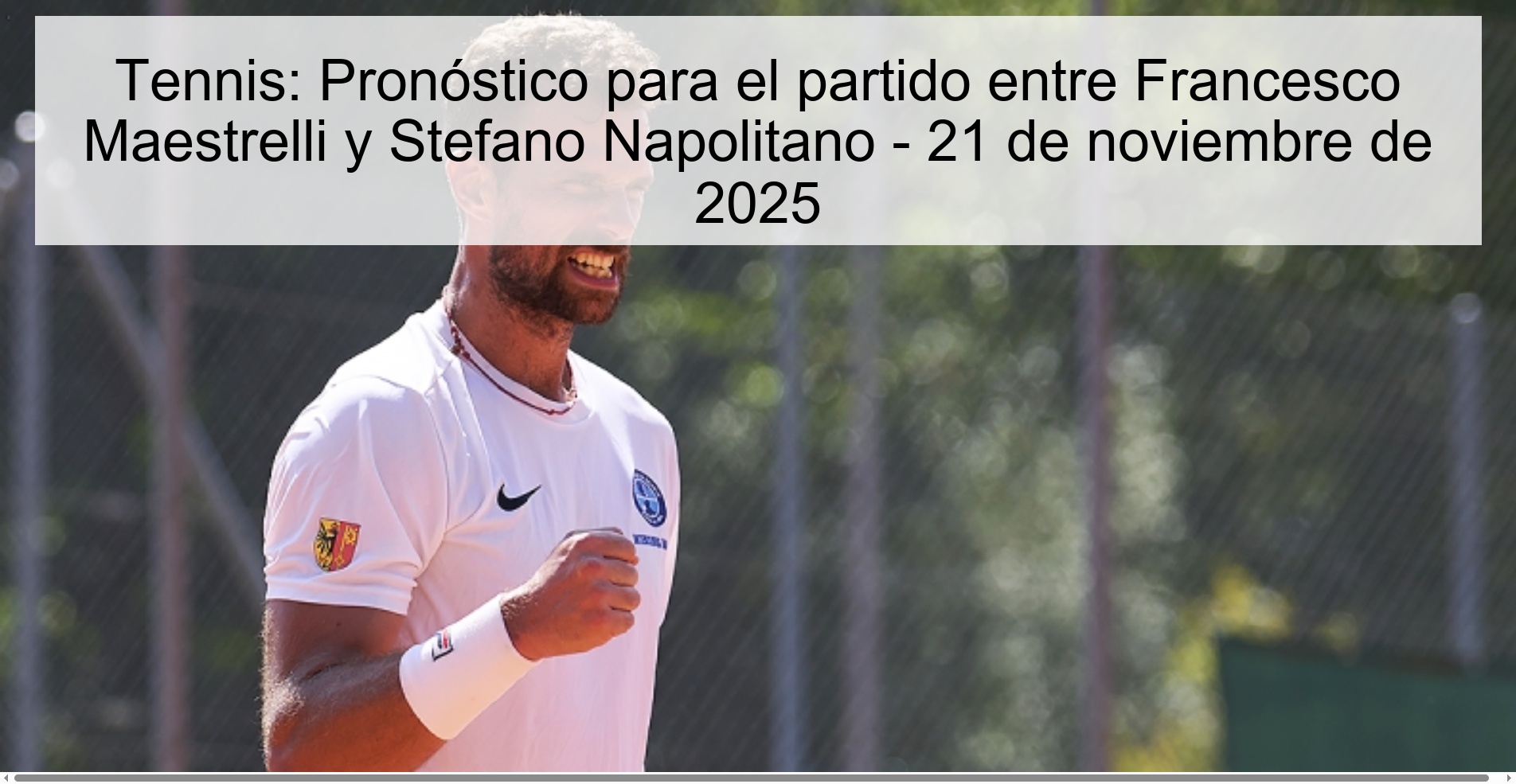 Tennis: Prediction for the match between Francesco Maestrelli and Stefano Napolitano - November 21, 2025 1 325954