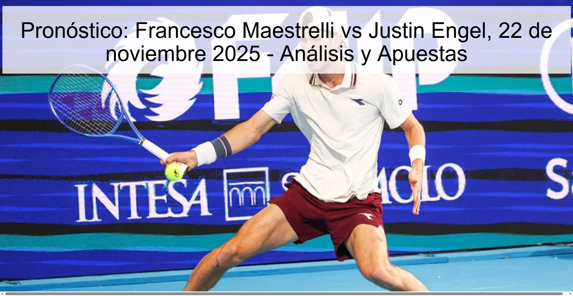 Pronóstico: Francesco Maestrelli vs Justin Engel, 22 de noviembre 2025 - Análisis y Apuestas 1 326342