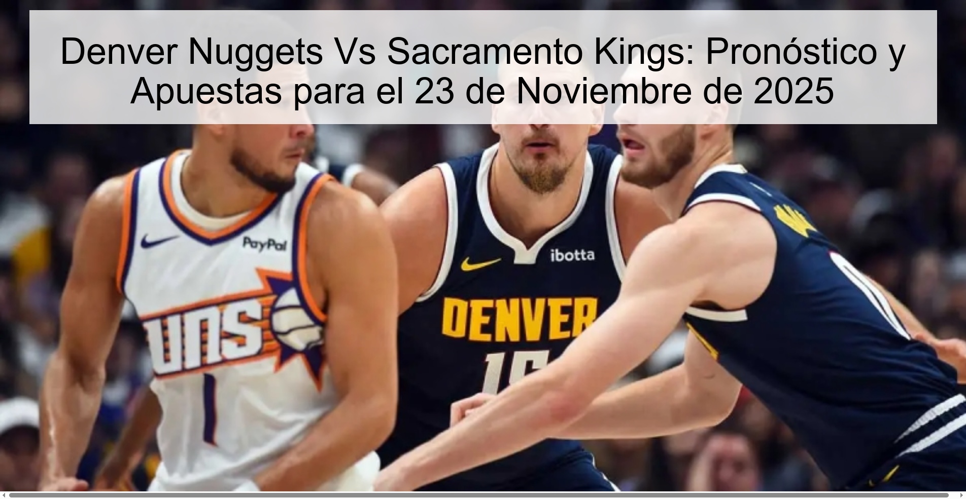 Denver Nuggets Vs Sacramento Kings: Prediction and Betting for November 23, 2025 1 326396