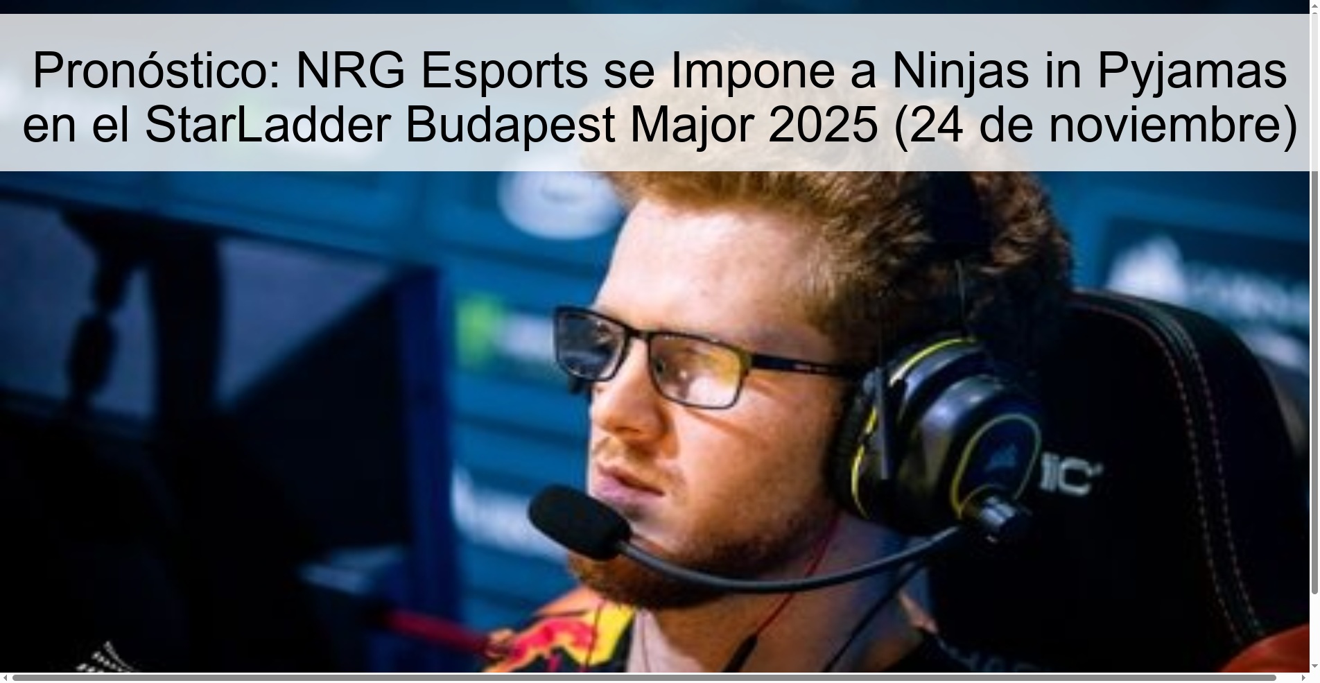 Pronóstico: NRG Esports se Impone a Ninjas in Pyjamas en el StarLadder Budapest Major 2025 (24 de noviembre) 1 326809