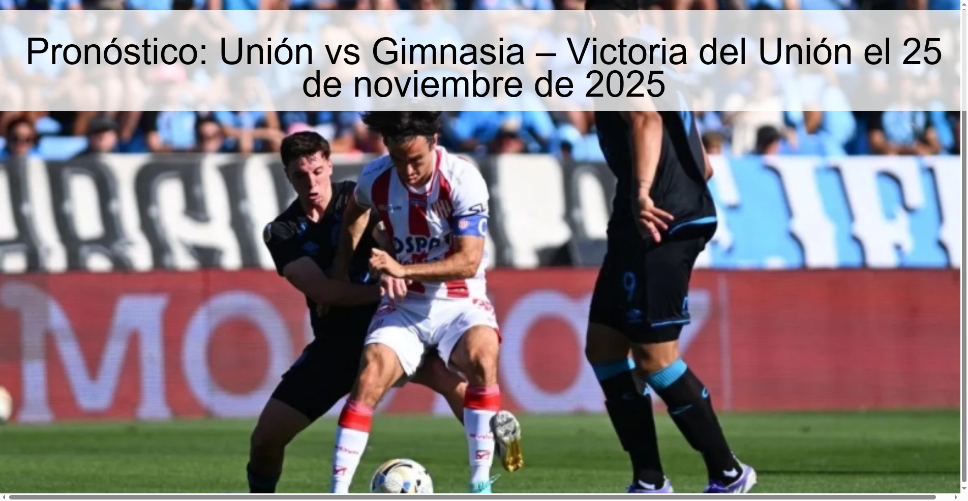 Pronóstico: Unión vs Gimnasia – Victoria del Unión el 25 de noviembre de 2025 1 327010