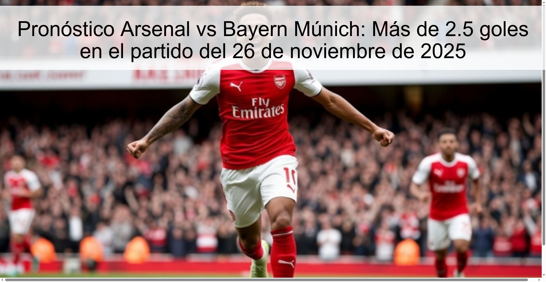 Pronóstico Arsenal vs Bayern Múnich: Más de 2.5 goles en el partido del 26 de noviembre de 2025 1 327125