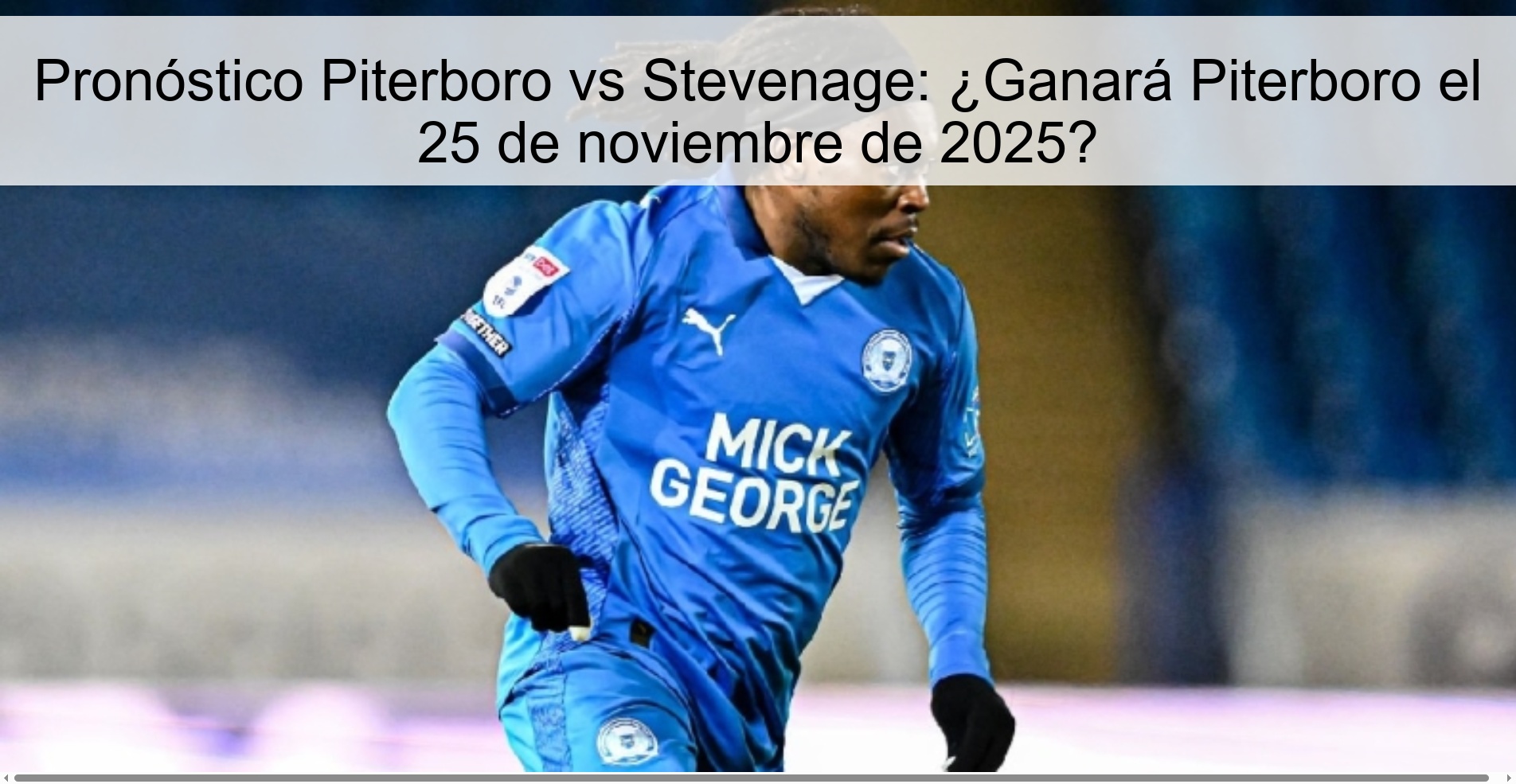 Pronóstico Piterboro vs Stevenage: ¿Ganará Piterboro el 25 de noviembre de 2025? 1 327231