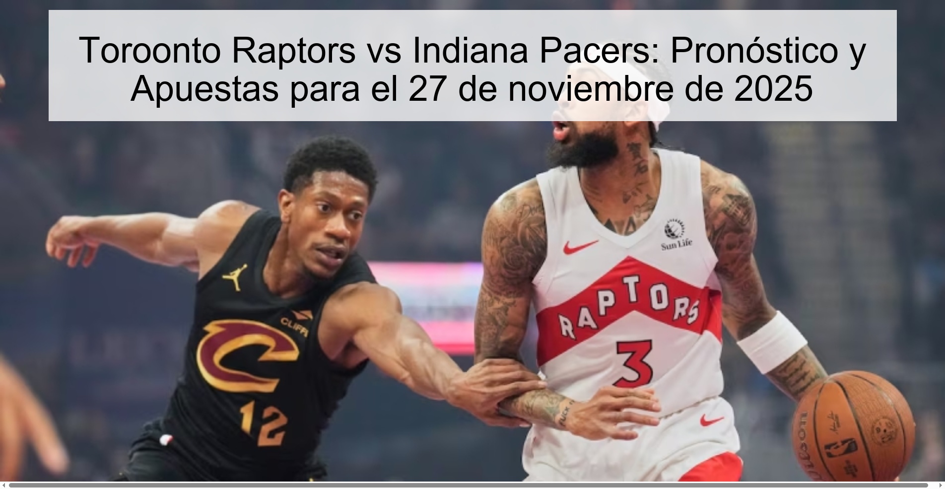 Toroonto Raptors vs Indiana Pacers: Pronóstico y Apuestas para el 27 de noviembre de 2025 1 327761
