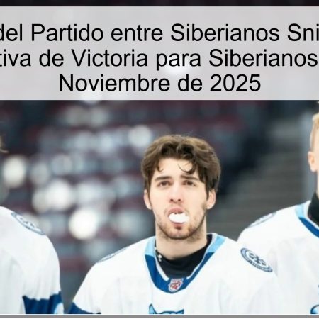 Pronóstico del Partido entre Siberianos Snipe y Tolpar: Expectativa de Victoria para Siberianos el 28 de Noviembre de 2025