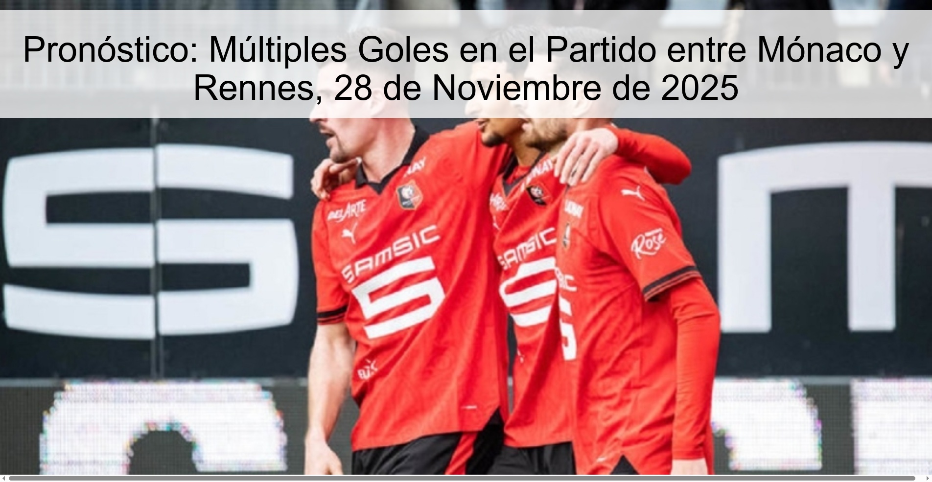Pronóstico: Múltiples Goles en el Partido entre Mónaco y Rennes, 28 de Noviembre de 2025 1 328218