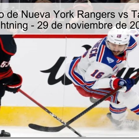 Pronóstico de Nueva York Rangers vs Tampa Bay Lightning – 29 de noviembre de 2025
