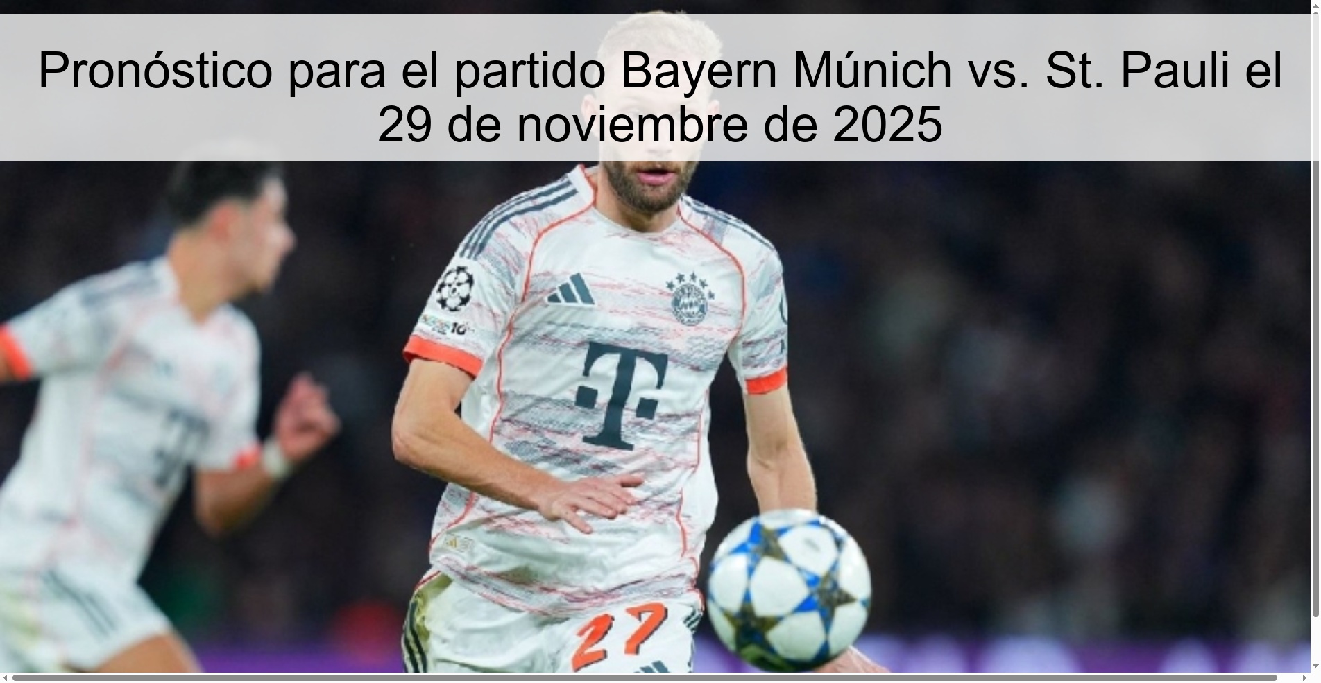 Pronóstico para el partido Bayern Múnich vs. St. Pauli el 29 de noviembre de 2025 1 328574