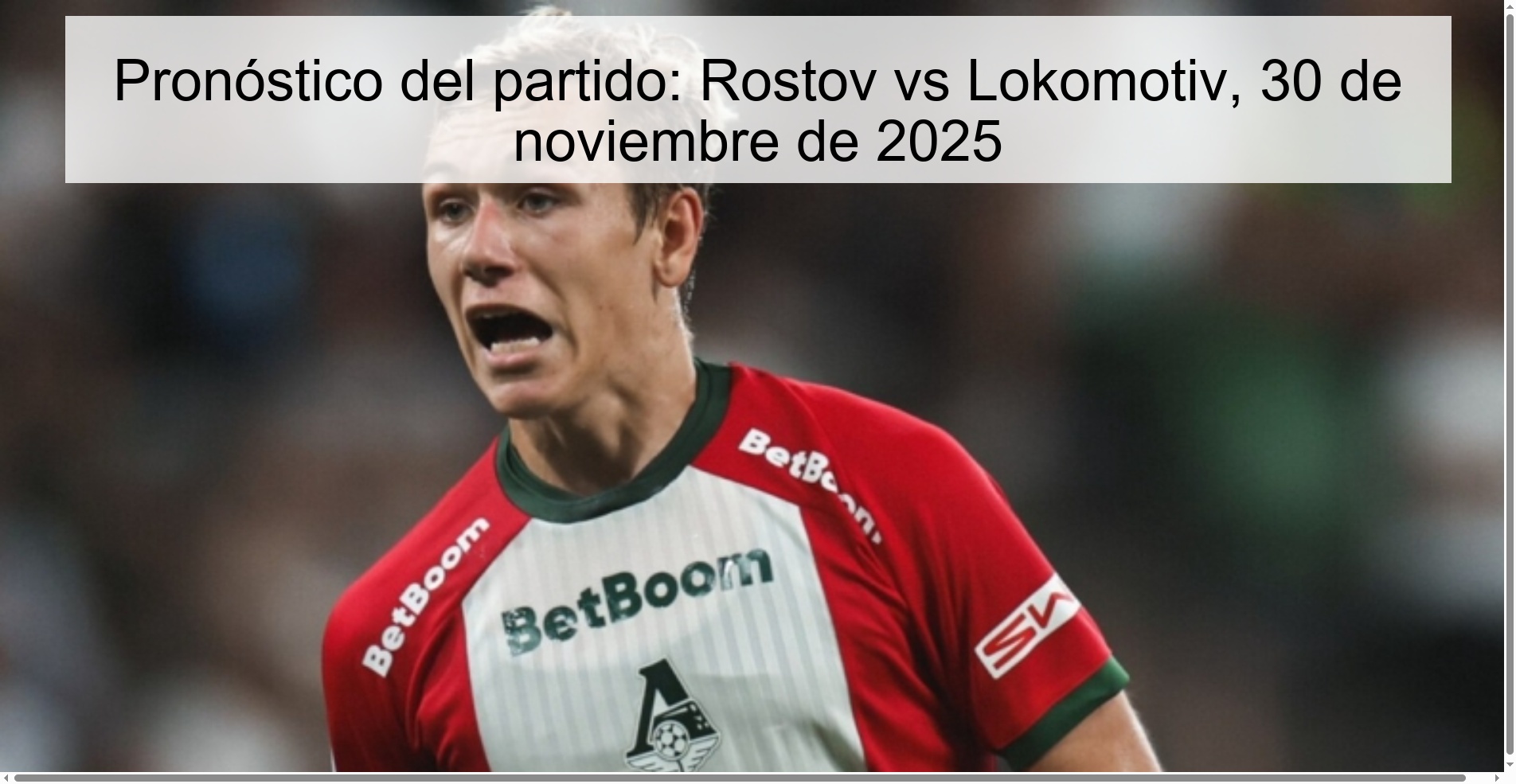 Pronóstico del partido: Rostov vs Lokomotiv, 30 de noviembre de 2025 1 328662