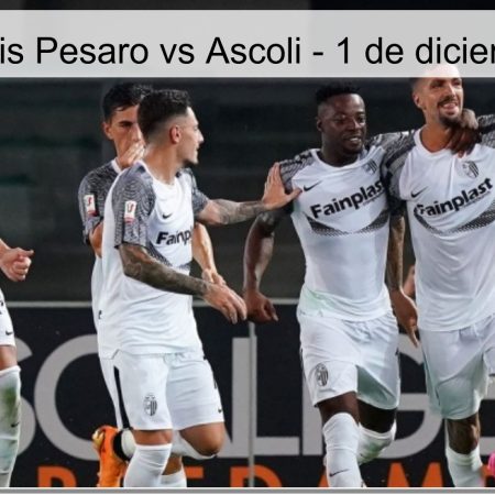 Pronóstico: Vis Pesaro vs Ascoli – 1 de diciembre de 2025