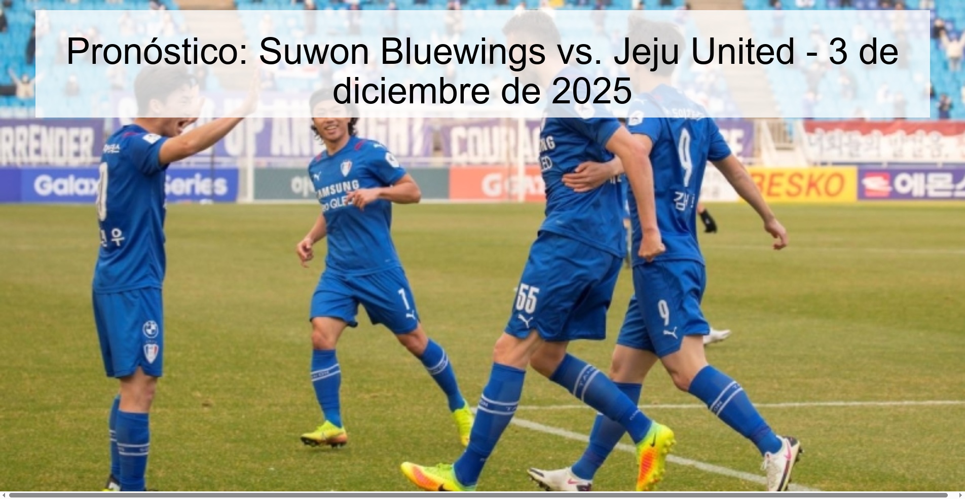 Prediction: Suwon Bluewings vs. Jeju United – December 3, 2025 1 329812