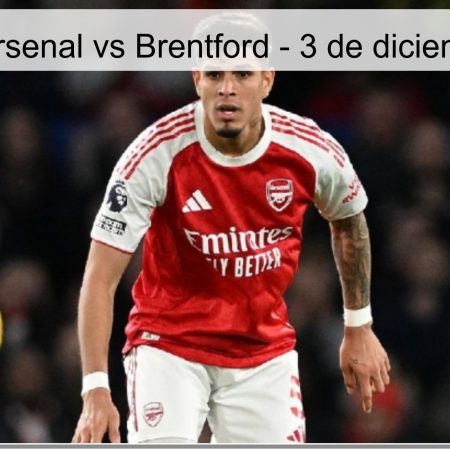 Pronóstico Arsenal vs Brentford – 3 de diciembre de 2025