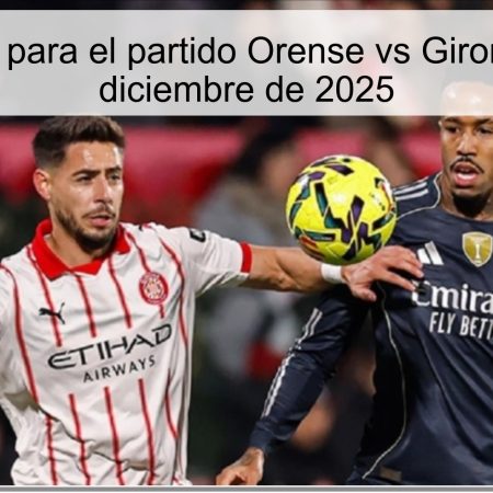 Pronóstico para el partido Orense vs Girona del 3 de diciembre de 2025