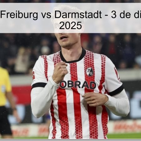 Pronóstico Freiburg vs Darmstadt – 3 de diciembre de 2025