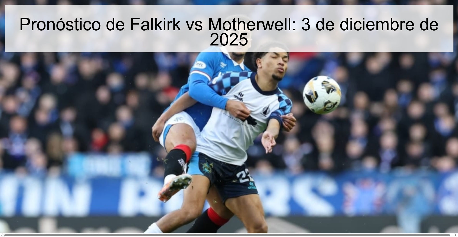 Pronóstico de Falkirk vs Motherwell: 3 de diciembre de 2025 1 330106