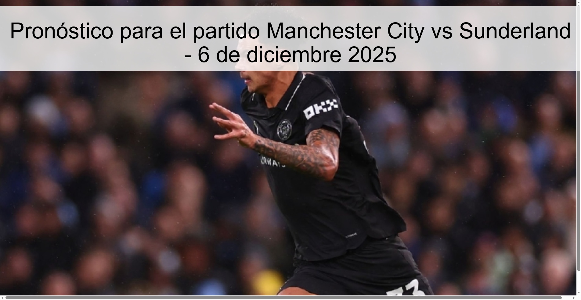 Pronóstico para el partido Manchester City vs Sunderland - 6 de diciembre 2025 Pronóstico para el partido Manchester City vs Sunderland - 6 de diciembre 2025