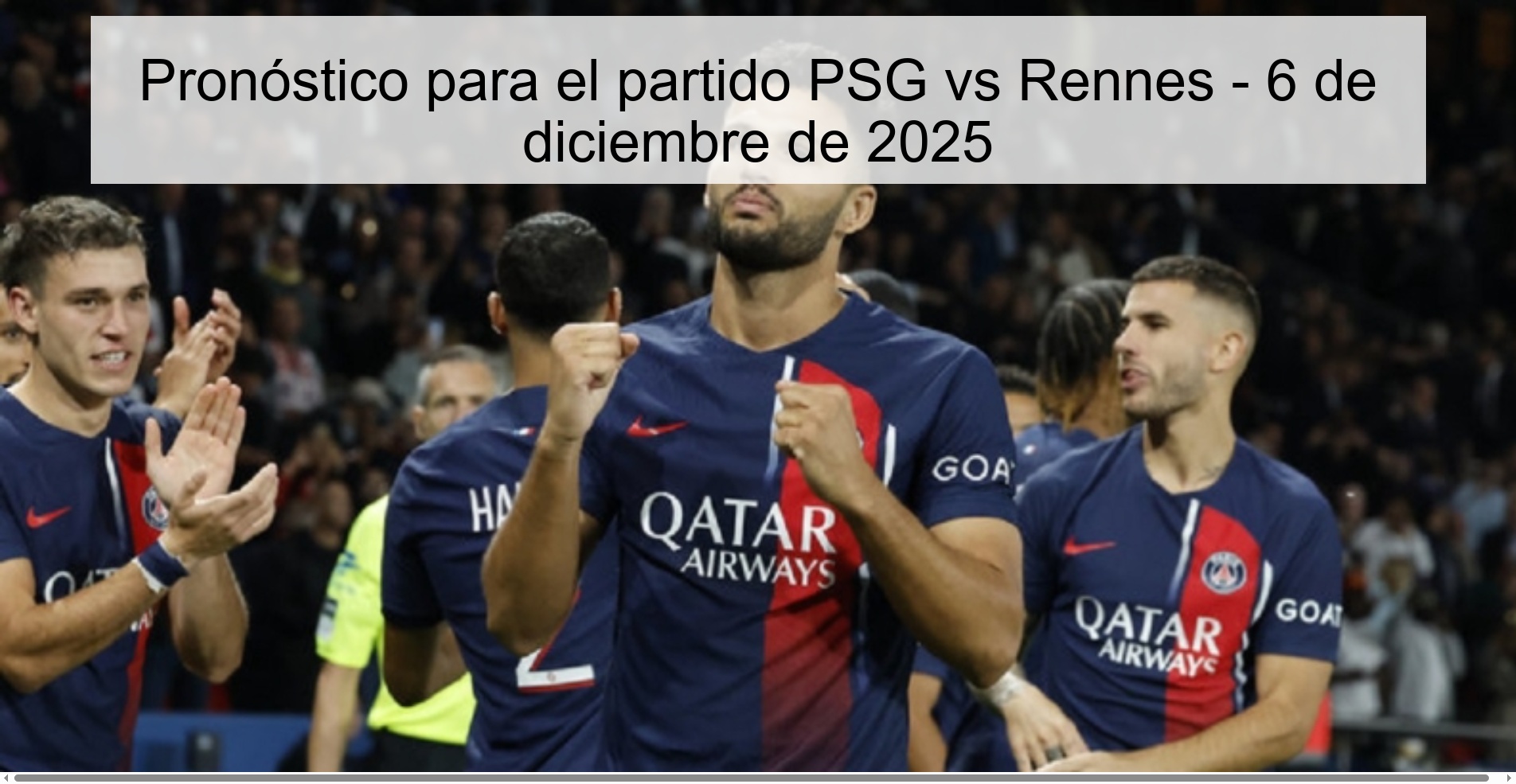 Pronóstico para el partido PSG vs Rennes – 6 de diciembre de 2025