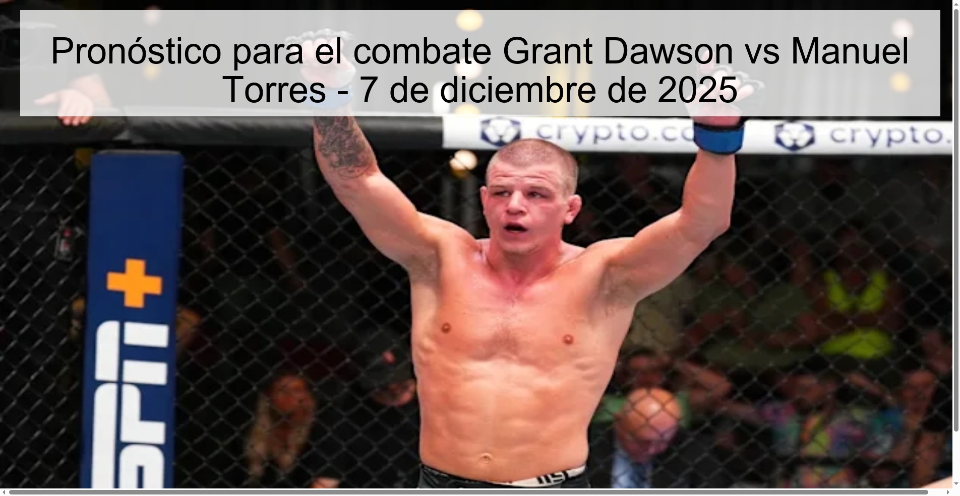 Prediction for the Grant Dawson vs Manuel Torres fight - December 7, 2025