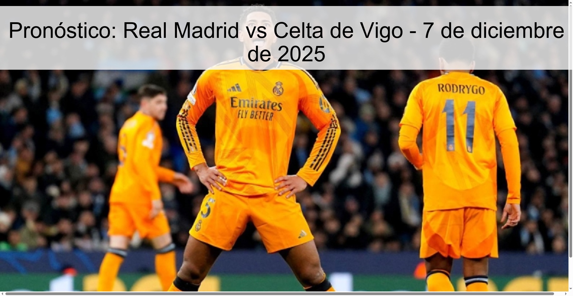 Prediction: Real Madrid vs Celta de Vigo - December 7, 2025