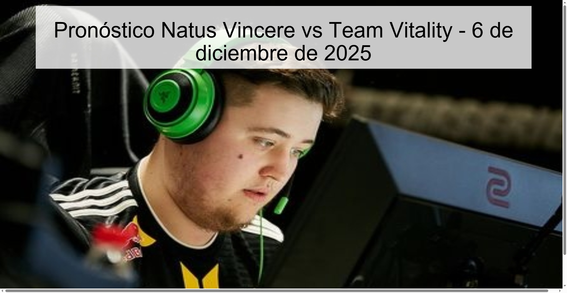 Natus Vincere vs Team Vitality Prediction – December 6, 2025