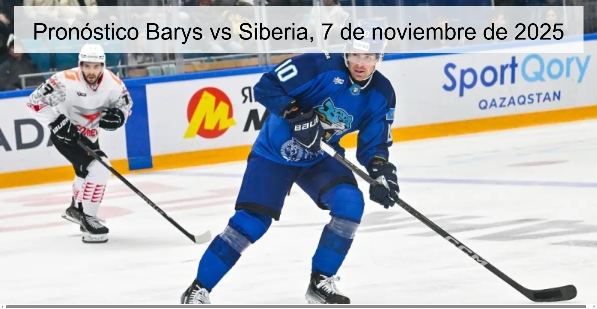 Barys vs Siberia Prediction, November 7, 2025